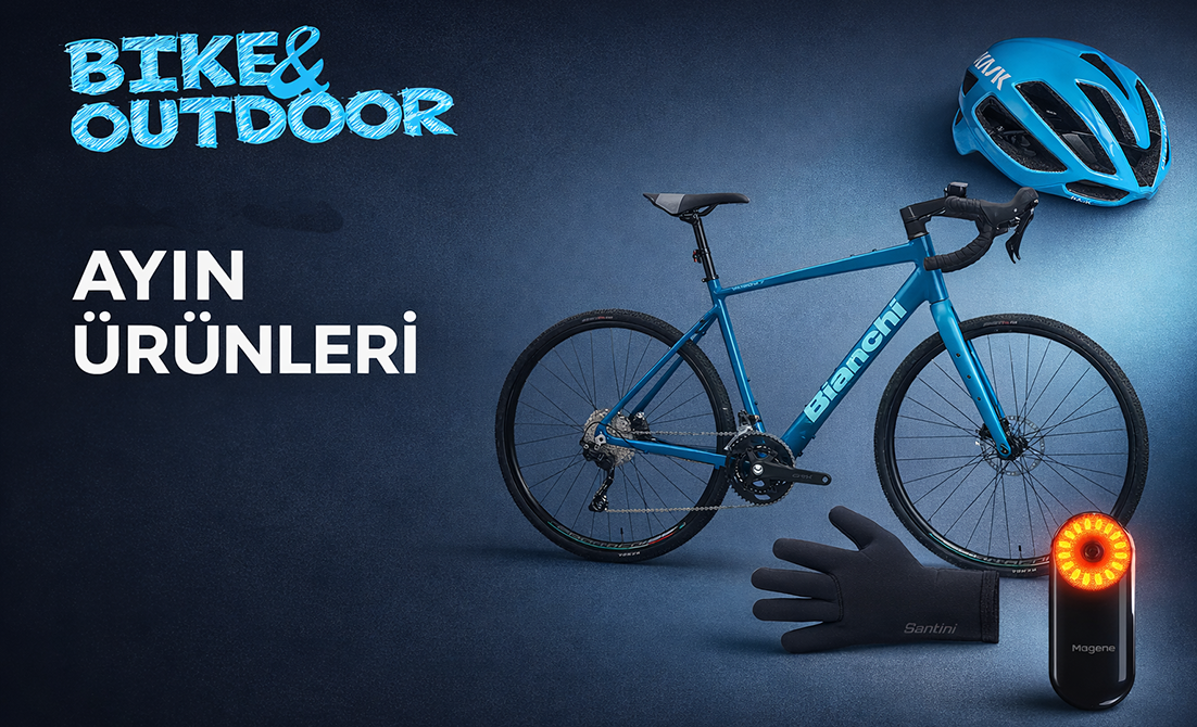 Bike&Outdoor bisiklet mağazası ile ayın ürünleri